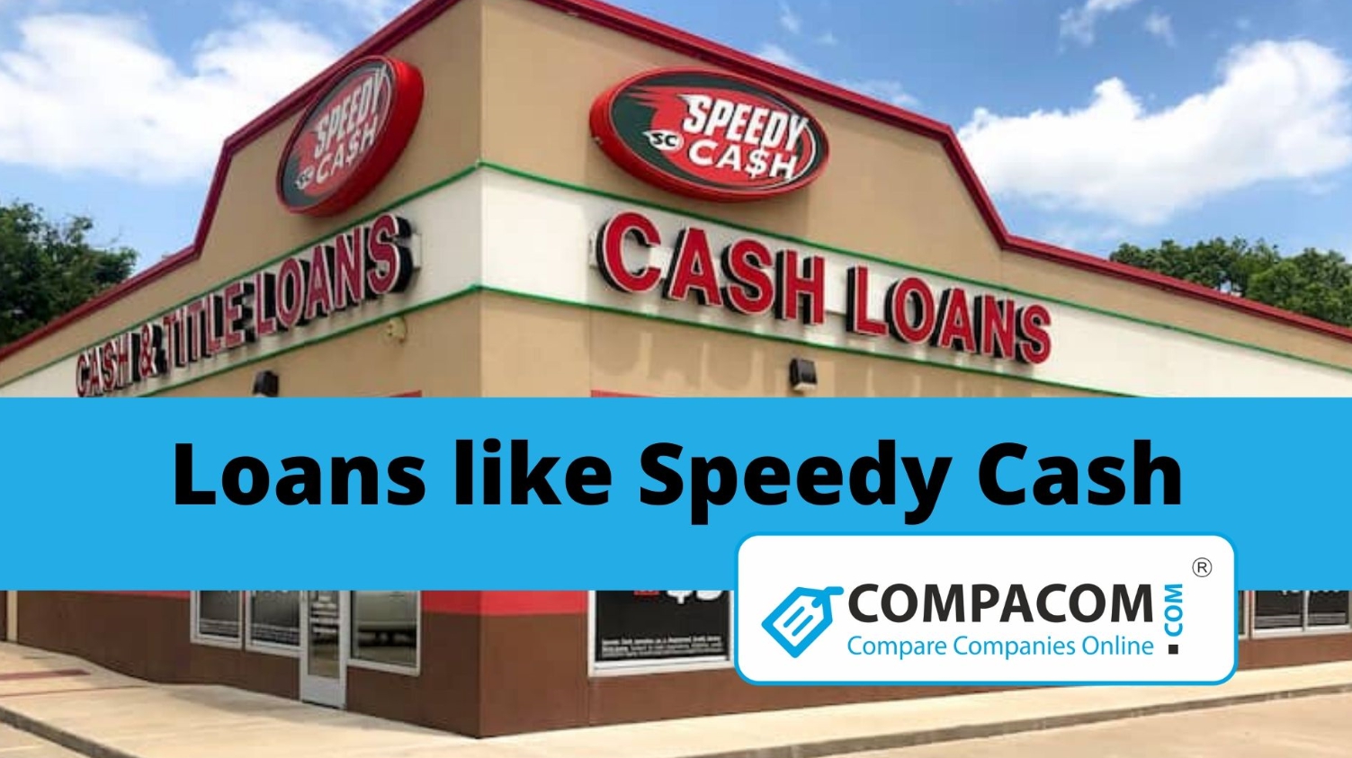 Speedy Cash Loans | SItes like Speedy Cash | COMPACOM ...