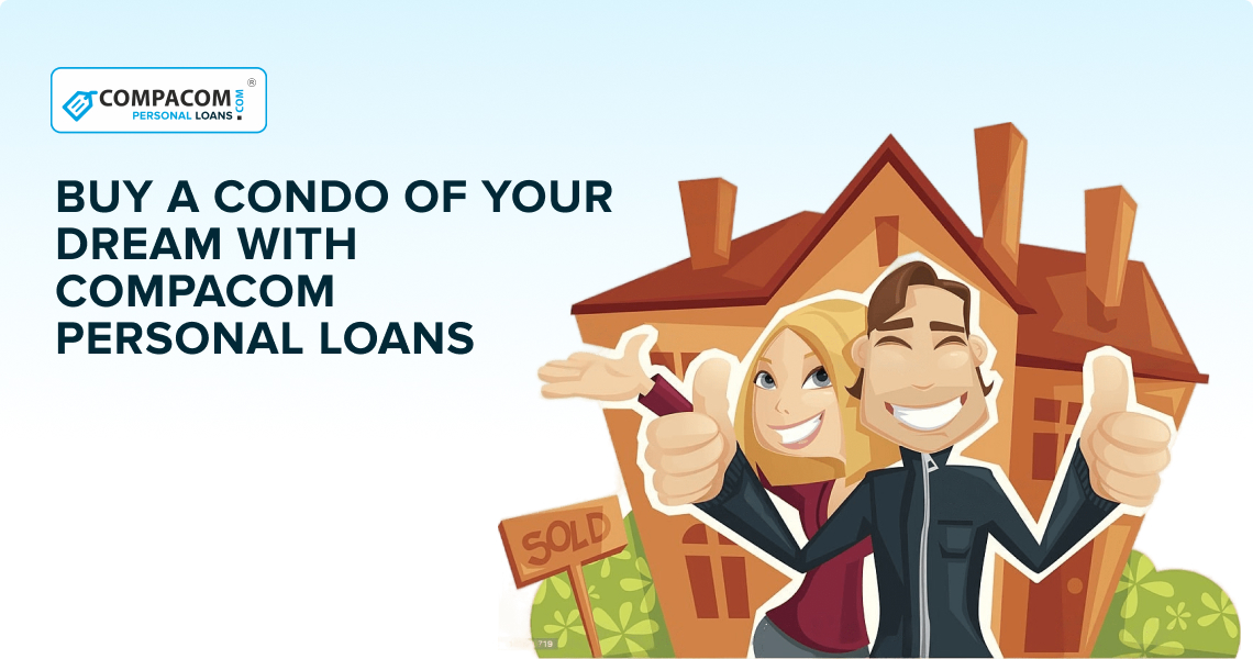 loans to buy a condo of your dream