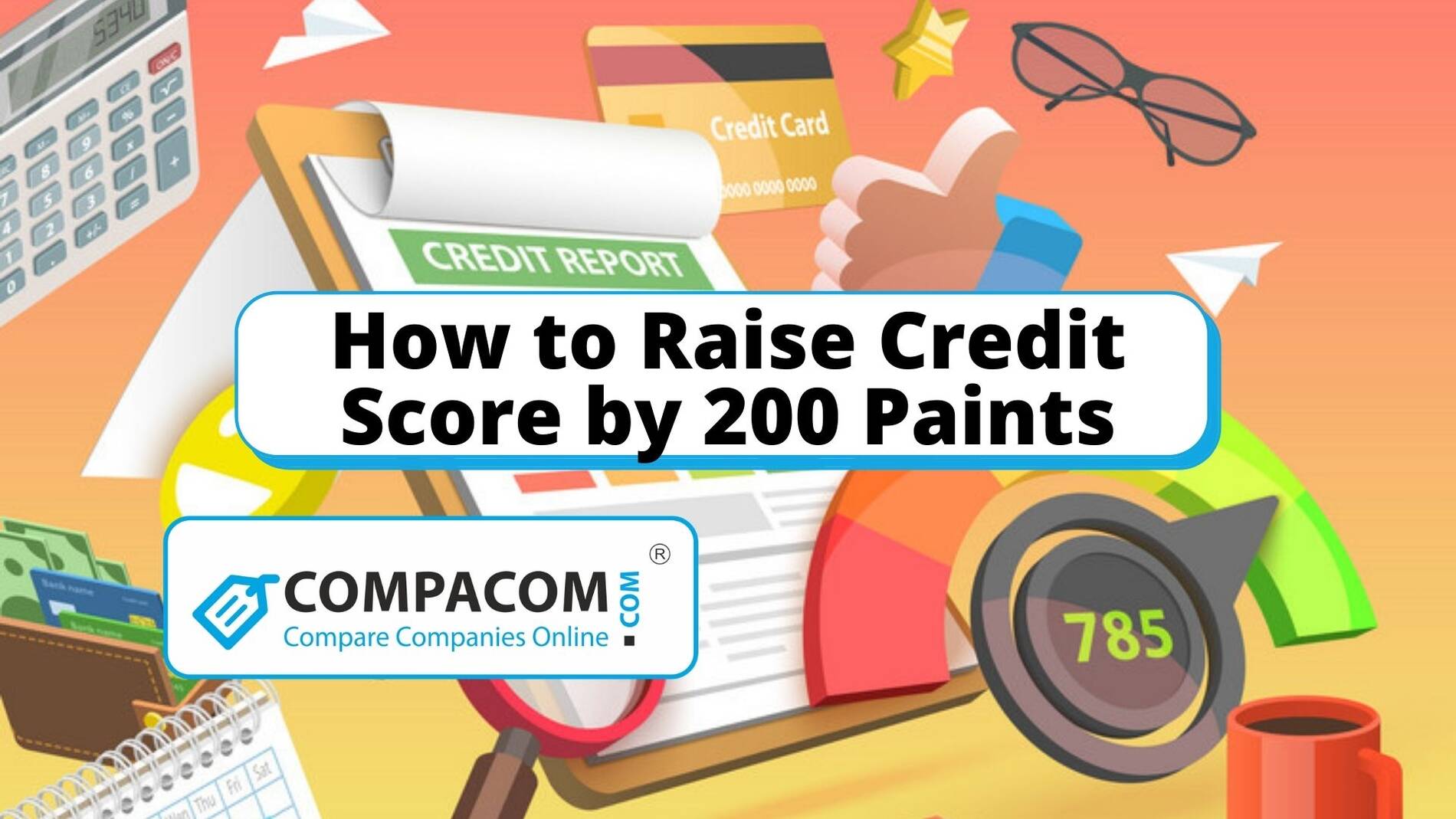 Use a few easy ideas to raise your credit score by 200 points overnight
