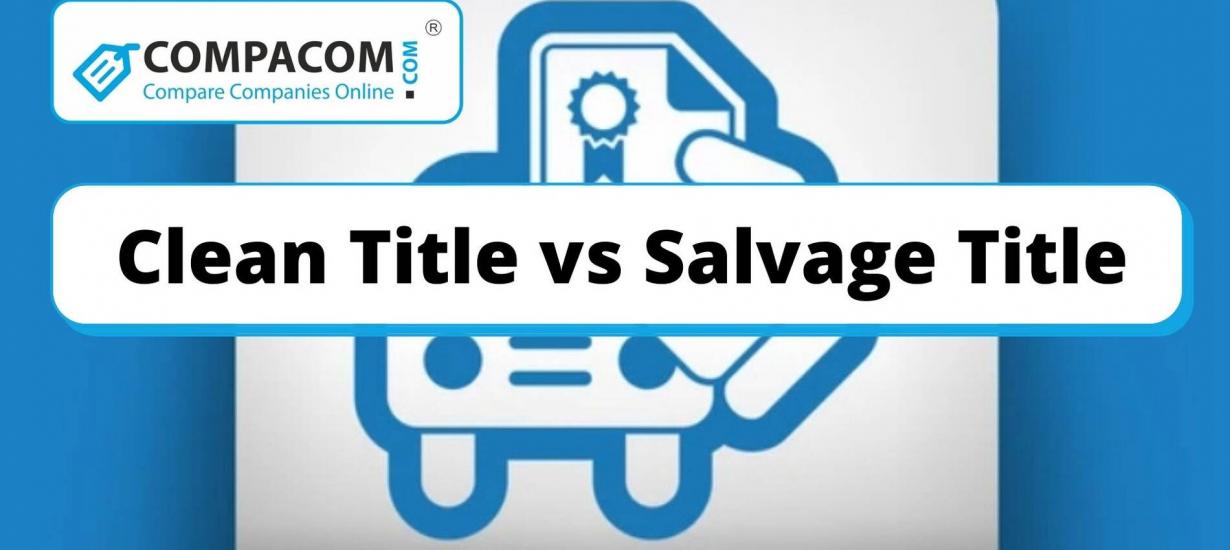 Clean Title vs Salvage Title