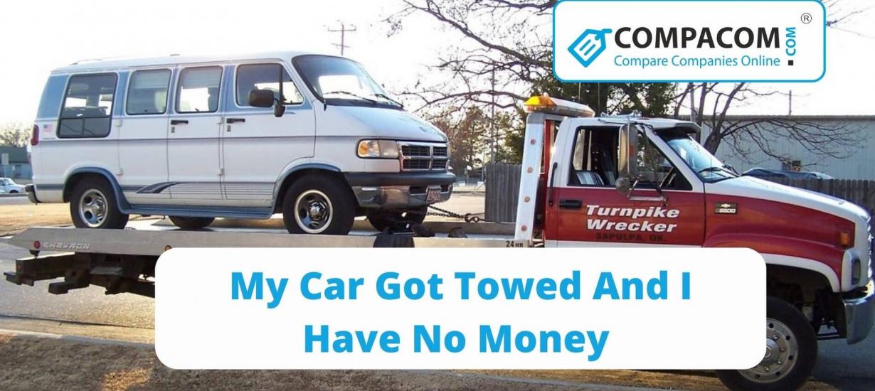 My Car Got Towed And I Have No Money 