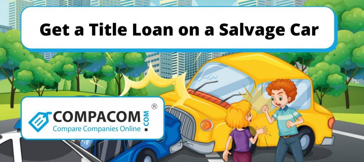 Salvage Title Loans