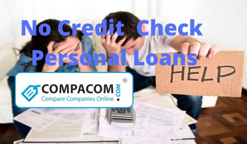 No Credit Check Personal Loans Apply Online Compacom Compare
