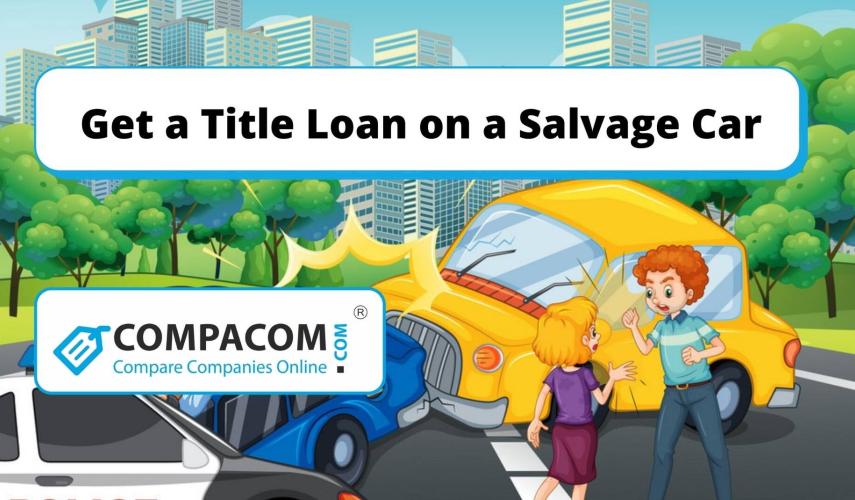 Salvage Title Loans