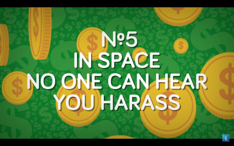 In space no-one can hear your harassment