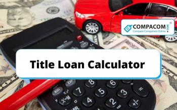 Title Loan Estimate Calculator